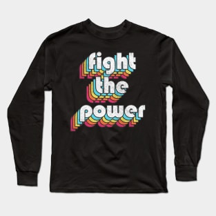 Fight The Power - Black Power Retro Design Long Sleeve T-Shirt